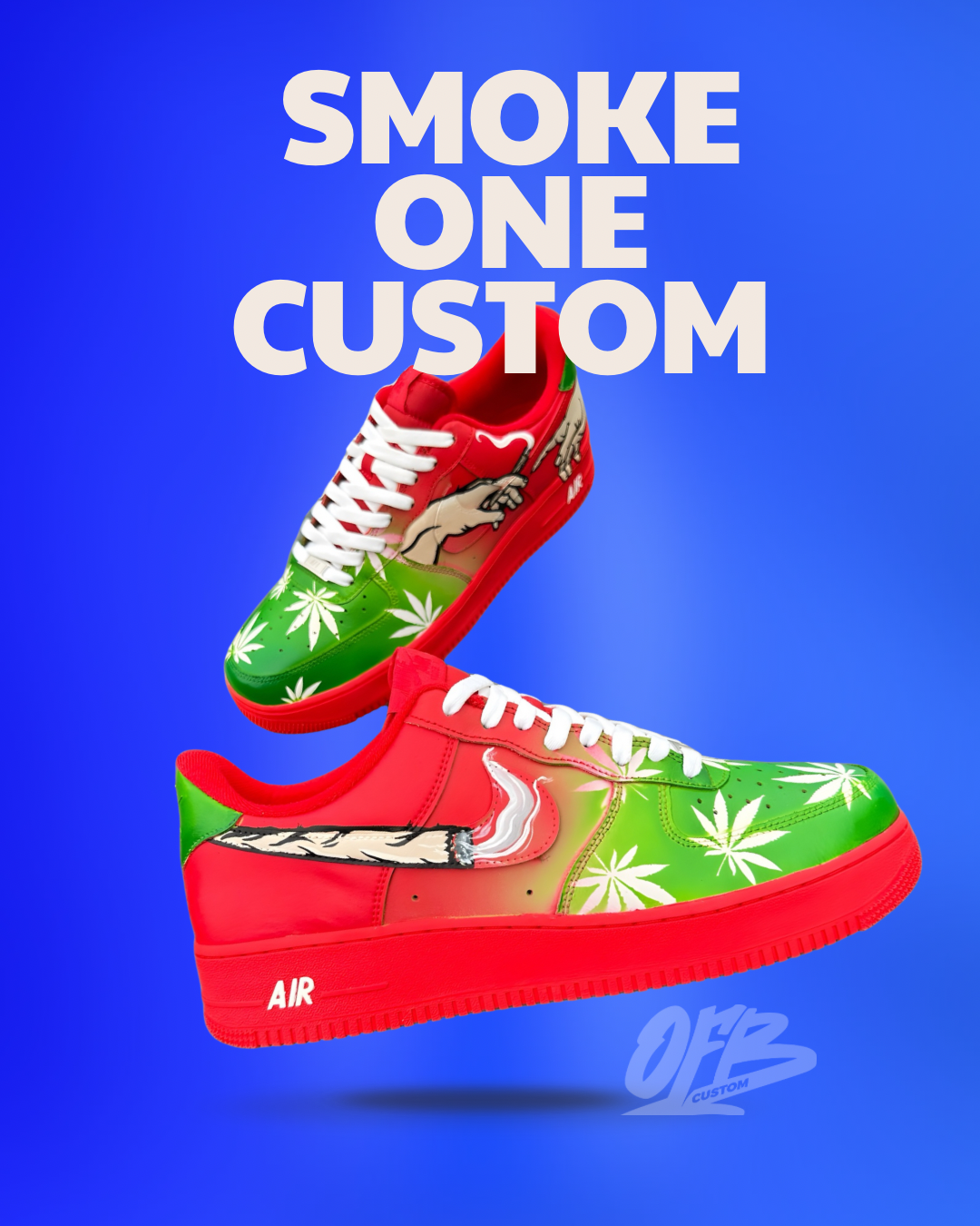 Smoke one Custom