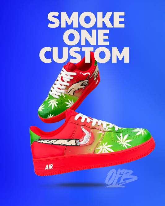 Smoke one Custom